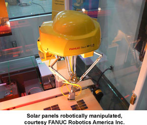 Solar panels robotically manipulated, courtesy FANUC Robotics America Inc.