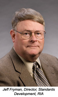 Jeff Fryman, Director, Standards Development, Robotic Industries Association