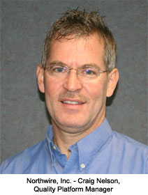 Northwire, Inc. - Craig Nelson, Quality Platform Manager
