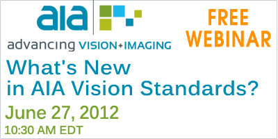 New AIA Webinar - What's New in AIA Vision Standards?