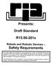 R15.06-201x Safety Standard Draft